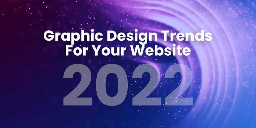 the latest graphic design trends for your website